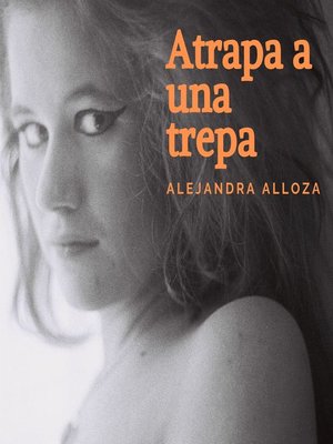cover image of Atrapa a una trepa